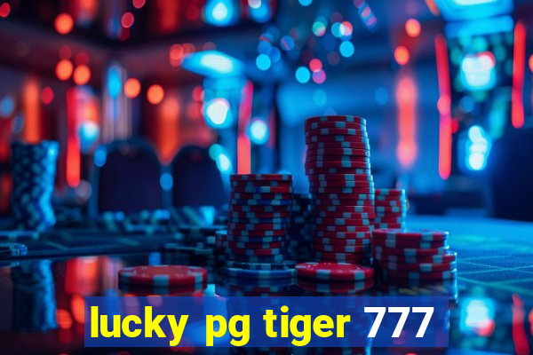 lucky pg tiger 777